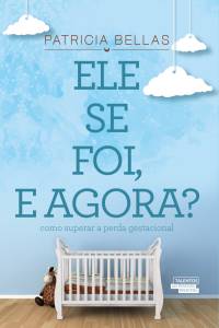 Ele se foi e agora_CAPA.indd