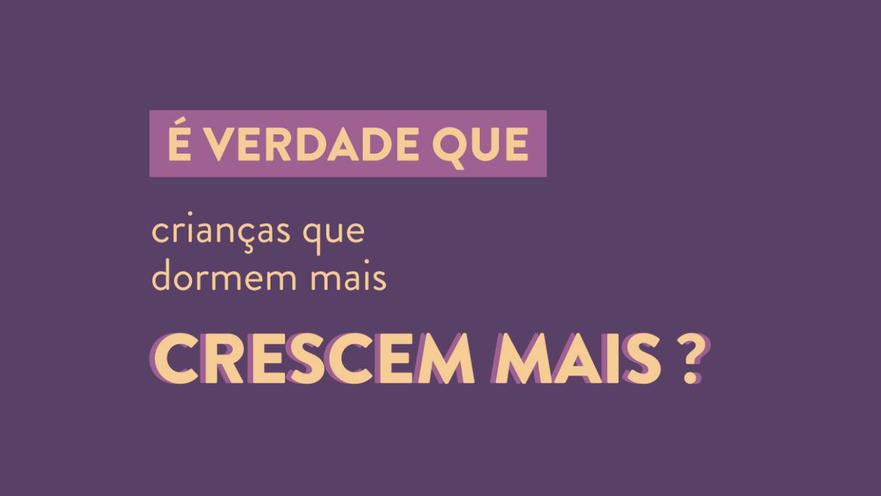 É verdade que crianças que dormem mais crescem mais?