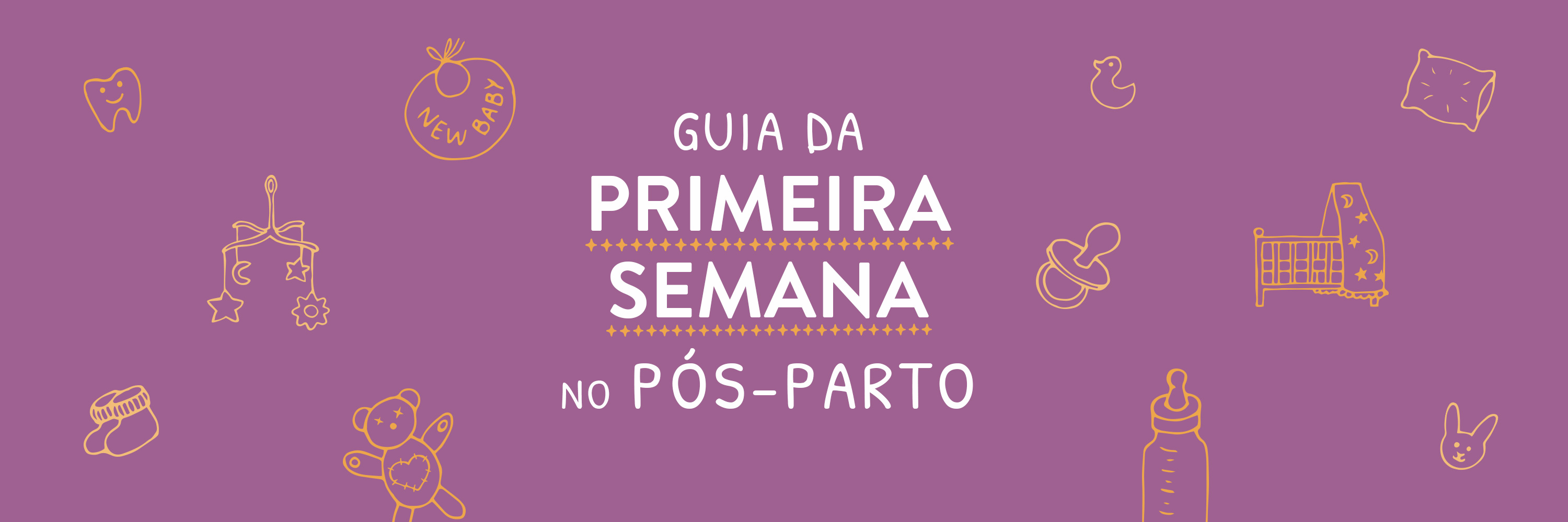 Guia-da-primeira-semana-no-pós-parto