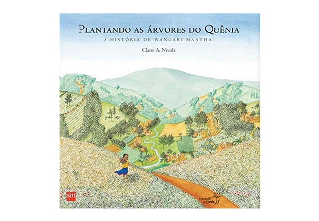 capa do livro Plantando as Árvores do Quênia: ilustração de uma mulher diante de montanhas com muita natureza