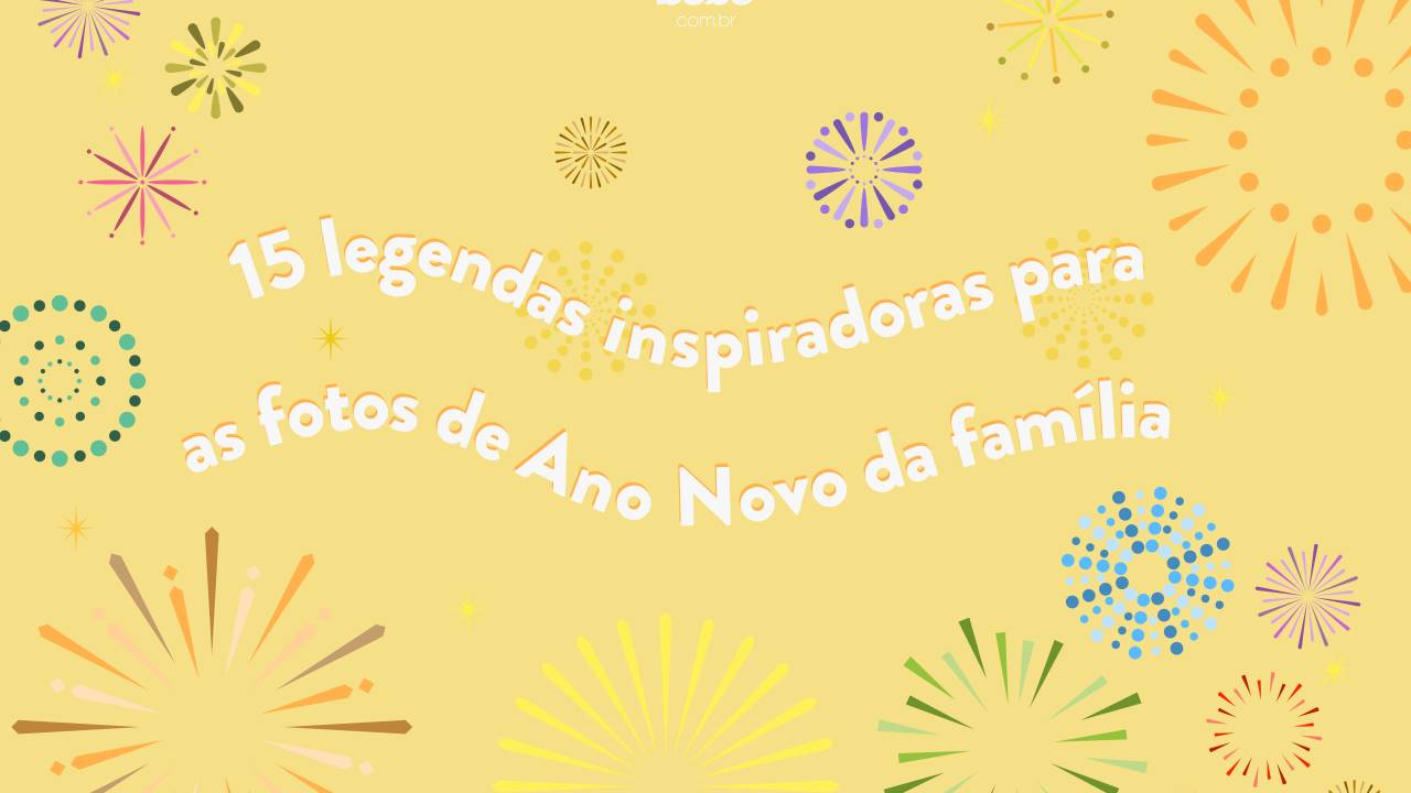 Escrito branco em fundo amarela "Legendas inspiradoras para as fotos de ano novo da família"