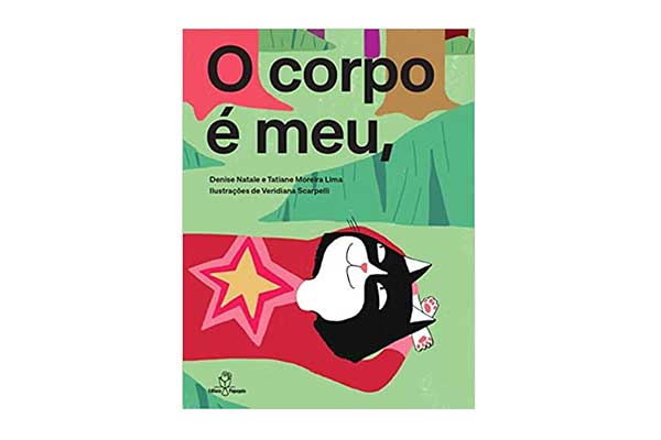 O-Corpo-é-Meu-Ninguém-Põe-a-Mão capa do livro O Corpo é Meu, Ninguém Põe a Mão com a ilustração de um gato deitado em um gramado