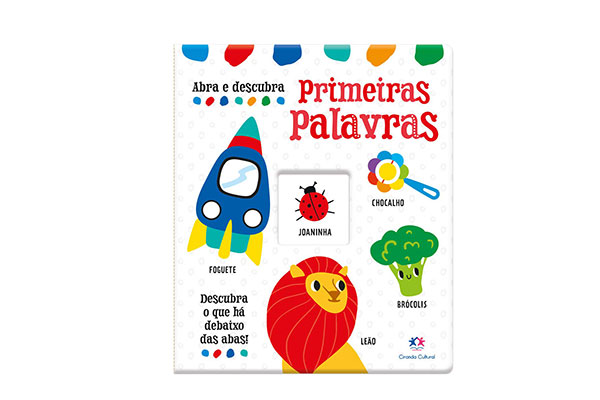 capa do livro Primeiras Palavras, com ilustrações de foguete, joaninha, leão, chocalho e brócolis